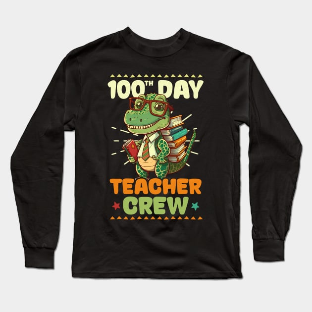 100 Days Of School Teacher Shirt | Dinosaur Teacher Crew Long Sleeve T-Shirt by Gawkclothing